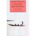 Les Yeux Dans Les Arbres - Barbara Kingsolver