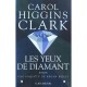 Les Yeux De Diamant - Carol Higgins Clark