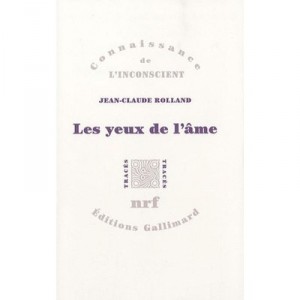 Les Yeux De L'ame - Jean-claude Rolland