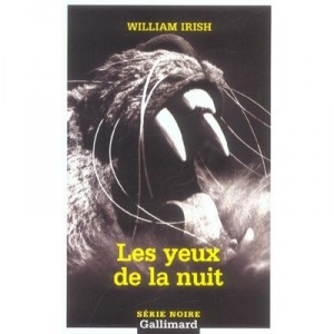 Les Yeux De La Nuit - William Irish