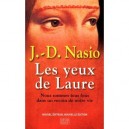 Les Yeux De Laure , Nous Sommes Tous Fous Dans Un Recoin De Notre Vie - Juan-david Nasio