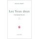 Les Yeux Deux , L'accouplement Des Yeux - Jean-luc Parant