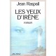 Les Yeux D'irene - Jean Raspail