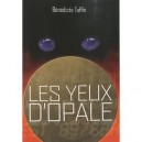 Les Yeux D'opale - Taffin Benedict