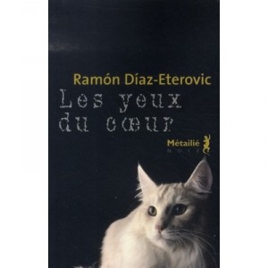 Les Yeux Du Coeur - Ramon Diaz-eterovic