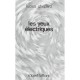 Les Yeux Electriques - Lucius Shepard