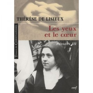 Les Yeux Et Le Coeur - Therese De Lisi