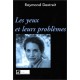 Les Yeux Et Leurs Problemes - Raymond Dextreit