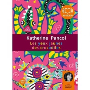 Les Yeux Jaunes Des Crocodiles - Katherine Pancol