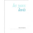 Les Yeux Leves - Sylvie Fabre-g