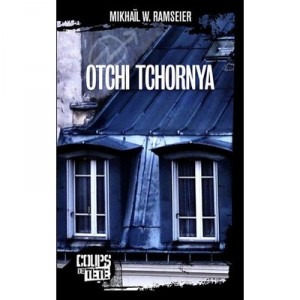 Otchi Tchornya - Mikhail W. Ramseier