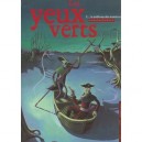 Les Yeux Verts T.1 , La Politesse Des Monstres - Zanzim , Hubert