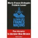 La Saga Des Francs Macons - Frederic Lenoir , Marie-france Etchegoin
