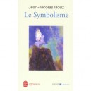Le Symbolisme - Jean-nicolas Illouz