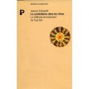 Le Symbolisme Dans Les Reves , La Methode De Traduction De Paul Diel - Jeanine Solotareff