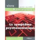 Le Symptome Psychosomatique - Maurice Contant , Andre Calza