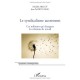 Le Syndicalisme Autrement , Ces Militants Qui Changent Les Relations Du Travail - Michele Millot , Jean-pol Roulleau