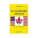 Le Syndrome Colonial - Hans Smart