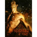 Le Syndrome D'abel T.1 - Xavier Dorison , Marazano