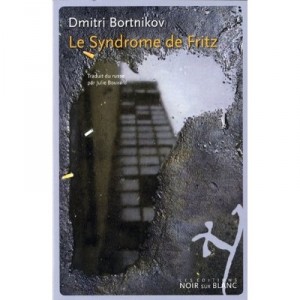 Le Syndrome De Fritz - Dmitri Bortnikov