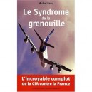 Le Syndrome De La Grenouille - Bassi Michel