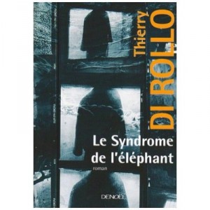 Elephant syndrome - Thierry Di Rollo