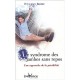 Le Syndrome Des Jambes Sans Repos , Une Approche De La Penibilite - Jacques Jaume