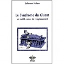 Le Syndrome Du Gisant, Un Subtil Enfant De Remplacement - Sellam Salomon