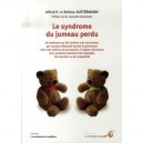 Le Syndrome Du Jumeau Perdu - Alfred Austermann , Bettina Austermann