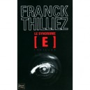 Le Syndrome [ E ] - Franck Thilliez