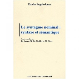 Le Syntagme Nominal Syntaxe Et Semantique - Flaux Mulder Va