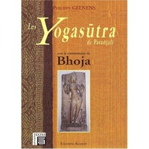 Les Yogasutra De Patanjali , Avec Le Commentaire De Bhoja - Philippe Geenens