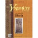 Les Yogasutra De Patanjali , Avec Le Commentaire De Bhoja - Philippe Geenens