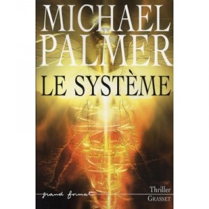 Le Systeme - Michael Palmer