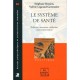 Le Systeme De Sante T.66 , Politique, Assurances, Medecine, Soins Et Preparation - Stephane Rossini , Valerie Legrand-germanier