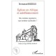 Eglises En Afrique Et Autofinancement , Des Tontines Populaires Aux Tontines Ecclesiales - Emmanuel Bidzogo