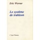 Le Systeme De Trahison - Eric Werner