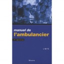 Manuel De L'ambulancier (7e Edition) - C Mette