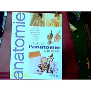 Manuel De L'anatomie Artistique - Olivier Meyer