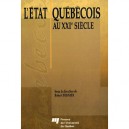 L'etat Quebecois Au Xxi Siecle - Robert Bernier