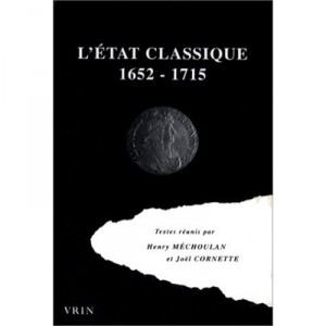 The state Glance Classic on political thought of France in the seventeenth century Second - Collectif