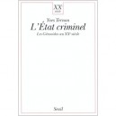 L'etat Criminel , Les Genocides Au Xx Siecle - Yves Ternon
