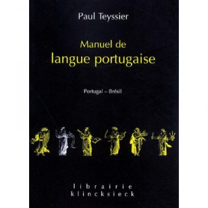 Manuel De Portuguese Language - Paul Teyssier