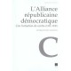 Alliance Republicaine Democratique , Une Formation De Centre, 1901-1920 - Rosemonde Sanson
