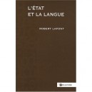 L'etat Et La Langue - Robert Lafont