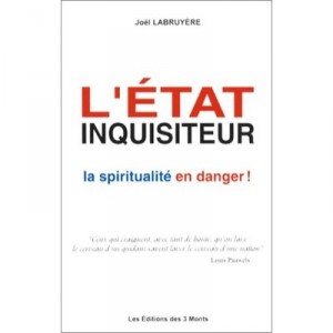 The State Inquisitor, spirituality in Danger! - Joel Labruyere