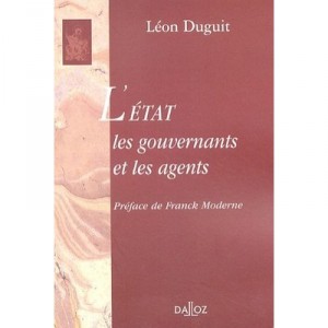 L'etat, Les Gouvernants Et Les Agents - Leon Duguit