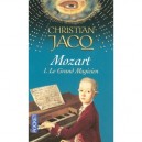 Mozart T.1 , Le Grand Magicien - Christian Jacq