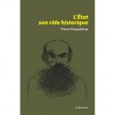 L'etat, Son Role Historique - Pierre Kropotkine