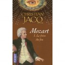Mozart T.3 , Le Frere Du Feu - Christian Jacq